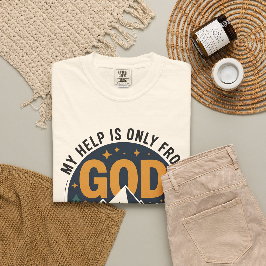 God The Creator T-Shirt — My Help Is Only From God Christian Mountain Faith Tee