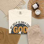 God The Creator T-Shirt — My Help Is Only From God Christian Mountain Faith Tee