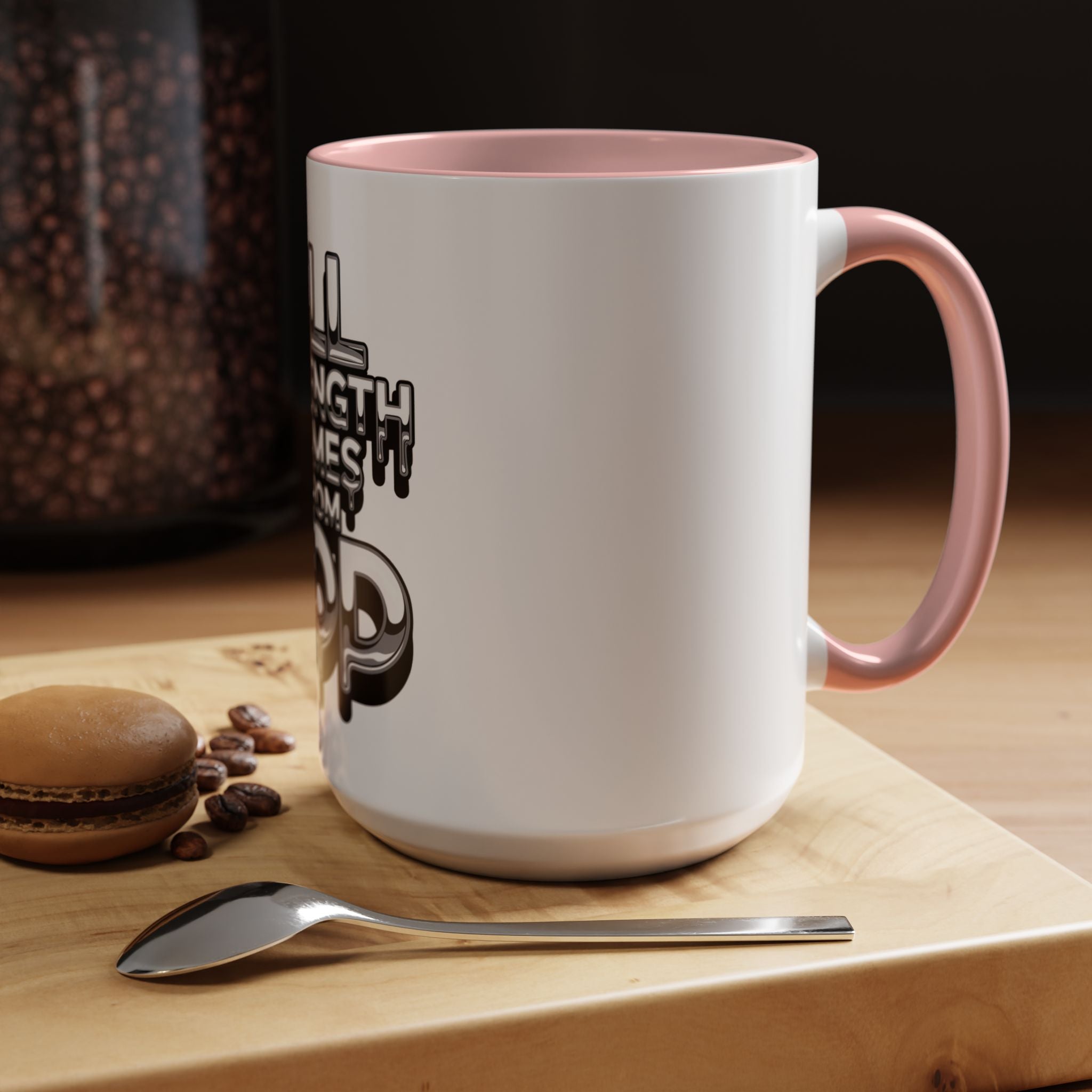 Ceramic Mug — "All Strength Comes From God" Black Accent Coffee Cup (11/15 oz)