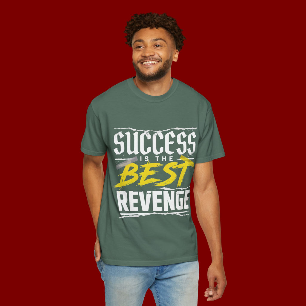 Success Is the Best Revenge T-Shirt — Motivational Graphic Tee