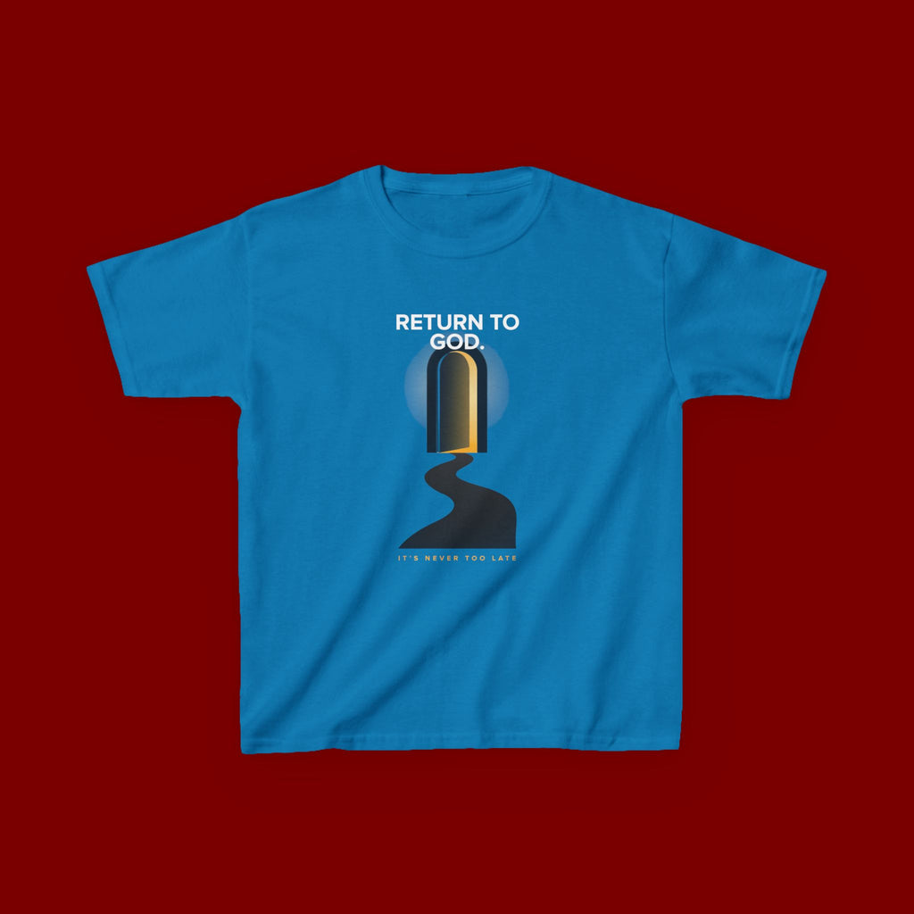 Kids T‑Shirt — "Return to God" Spiritual Graphic Tee