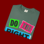 Do The Right Thing T-Shirt — Bold Retro Graphic Tee