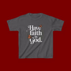 Kids Tee — "Have Faith in God" Floral Christian Youth T‑Shirt