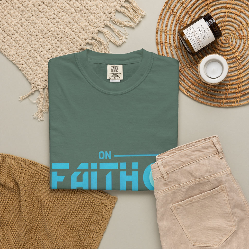 Faith On Fear Off T-Shirt