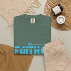 Faith On Fear Off T-Shirt