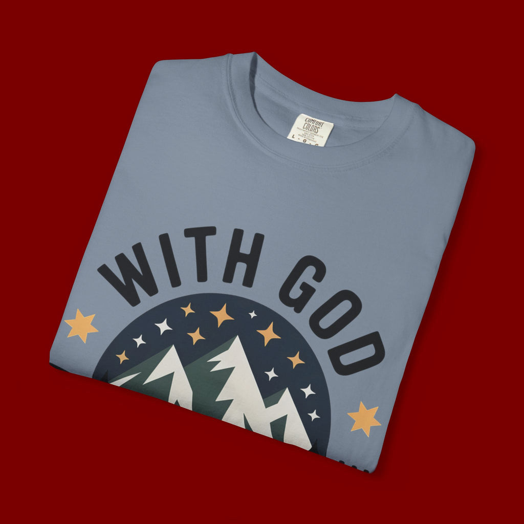 Faith-Based Mountain T-Shirt — "With God All Things Are Possible"