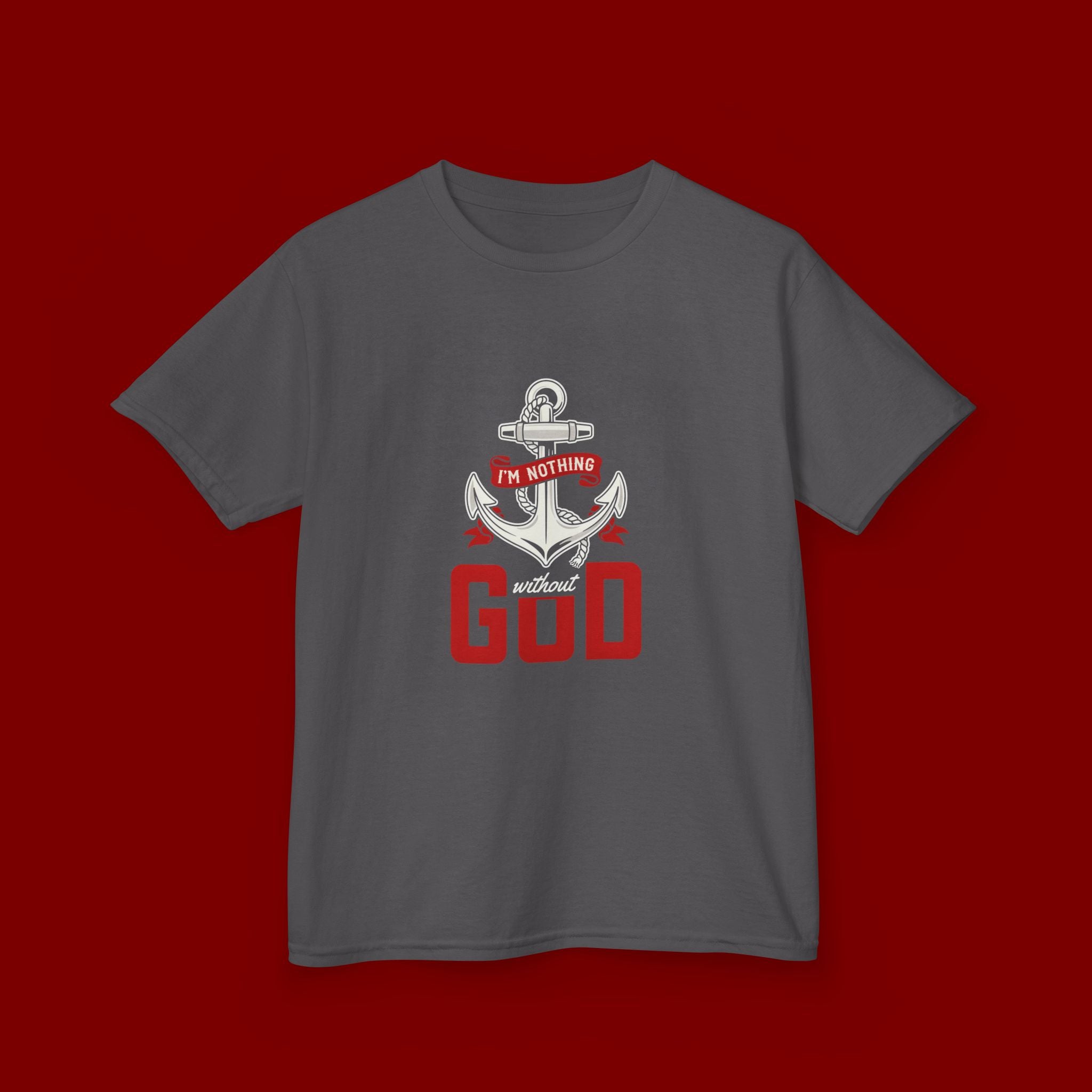 Kids Anchor T‑Shirt – "I'm Nothing Without God" Christian Tee for Boys & Girls