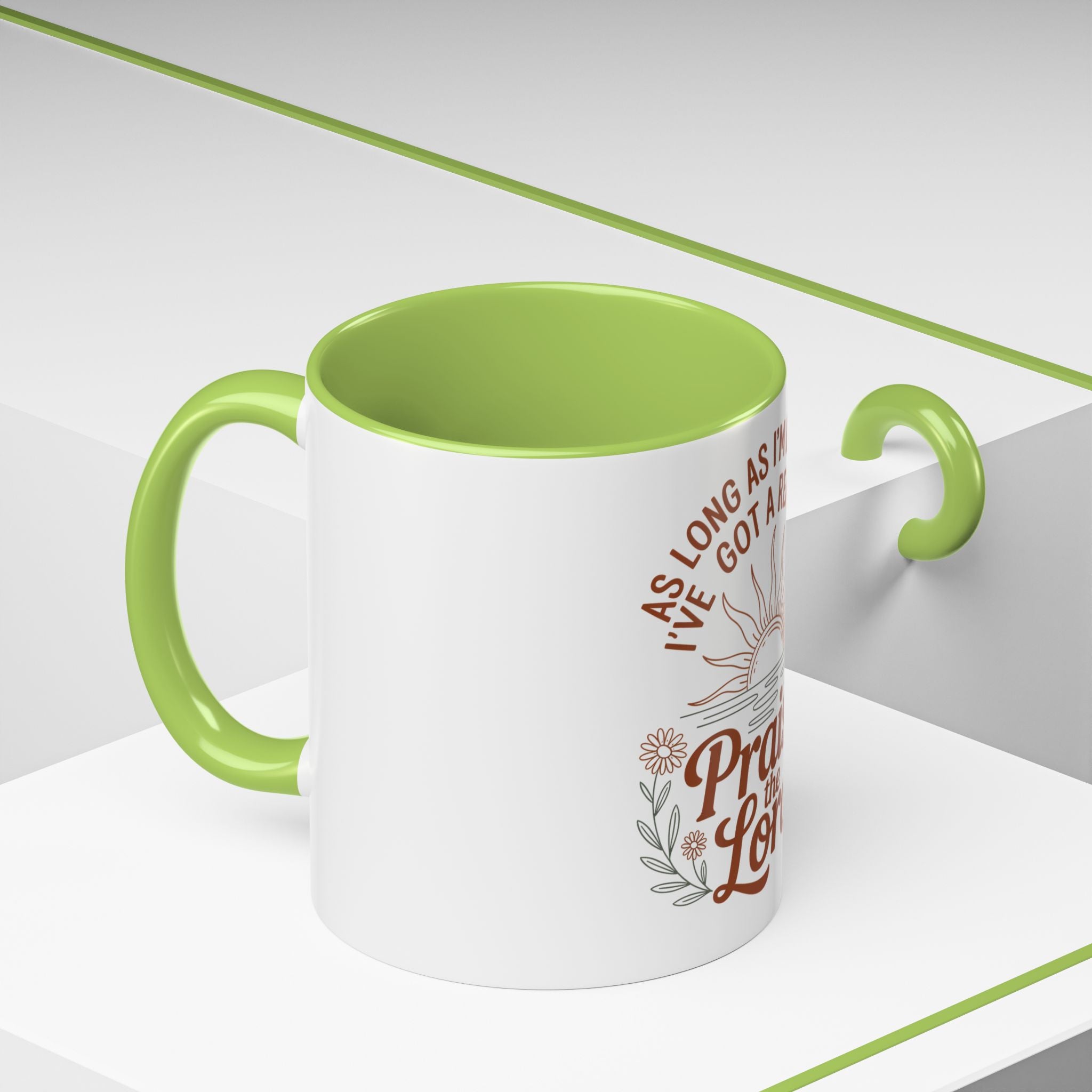 Praise the Lord Coffee Mug — "As Long As I'm Breathing I've Got a Reason to Praise the Lord"