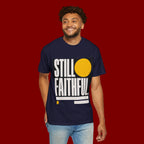 Still Faithful T-Shirt — Modern Faith Graphic Tee
