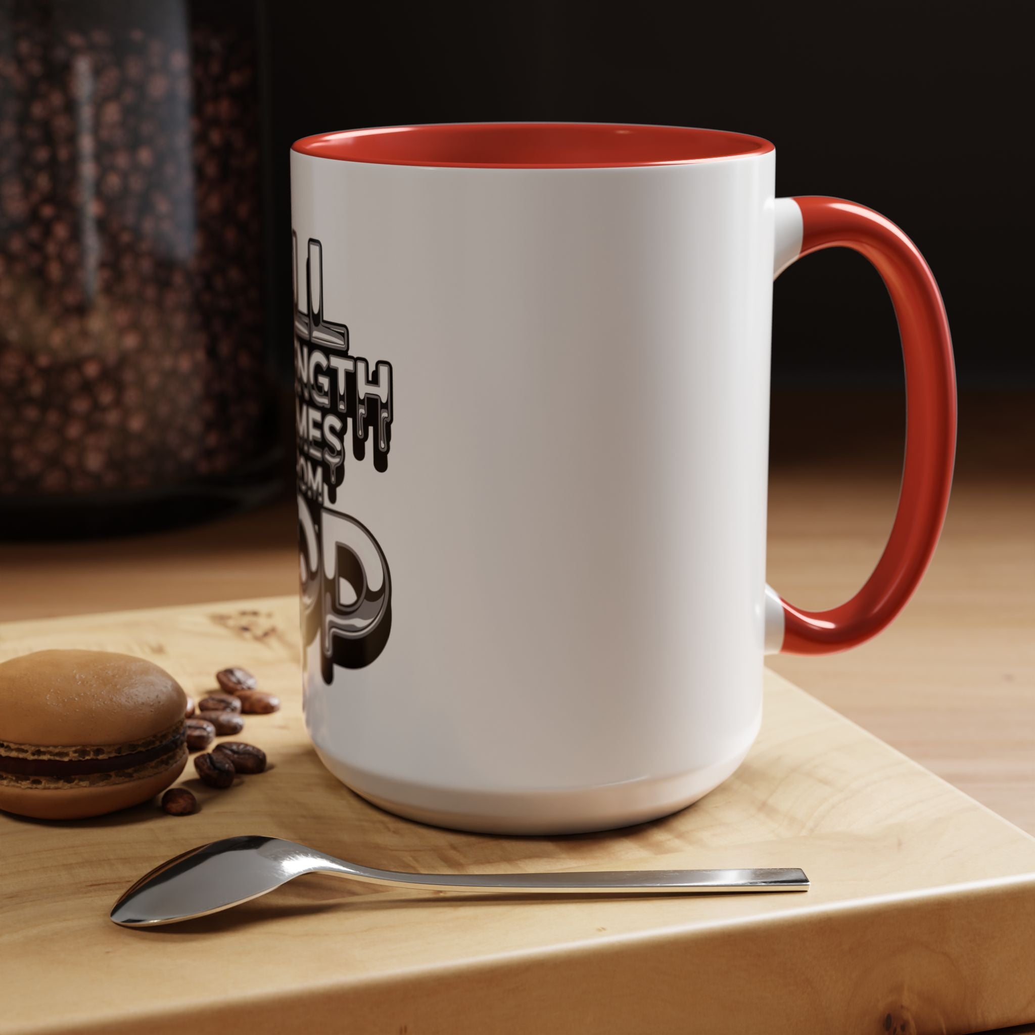 Ceramic Mug — "All Strength Comes From God" Black Accent Coffee Cup (11/15 oz)