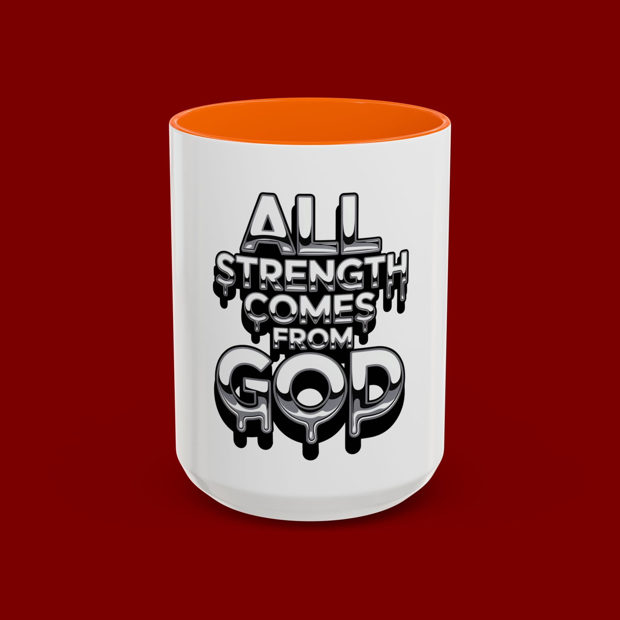 Ceramic Mug — "All Strength Comes From God" Black Accent Coffee Cup (11/15 oz)