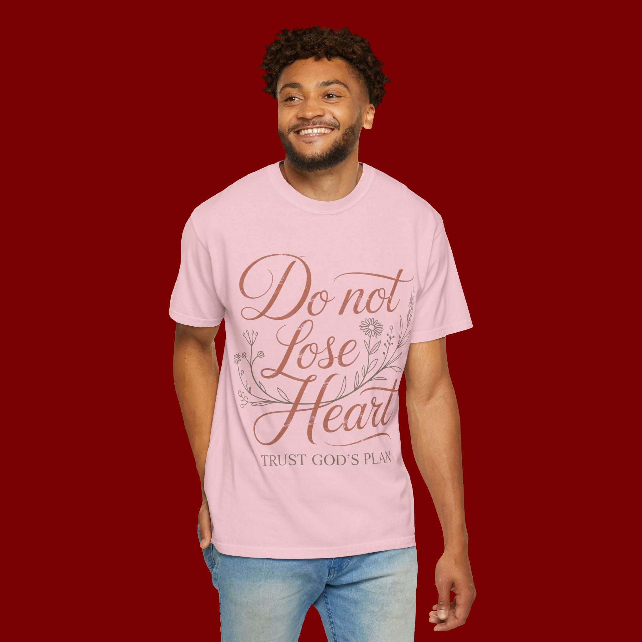 Do Not Lose Heart T-Shirt — Trust God’s Plan Inspirational Christian Tee