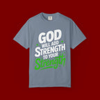 Inspirational T-Shirt — "God Will Add Strength to Your Strength" Christian Faith Tee