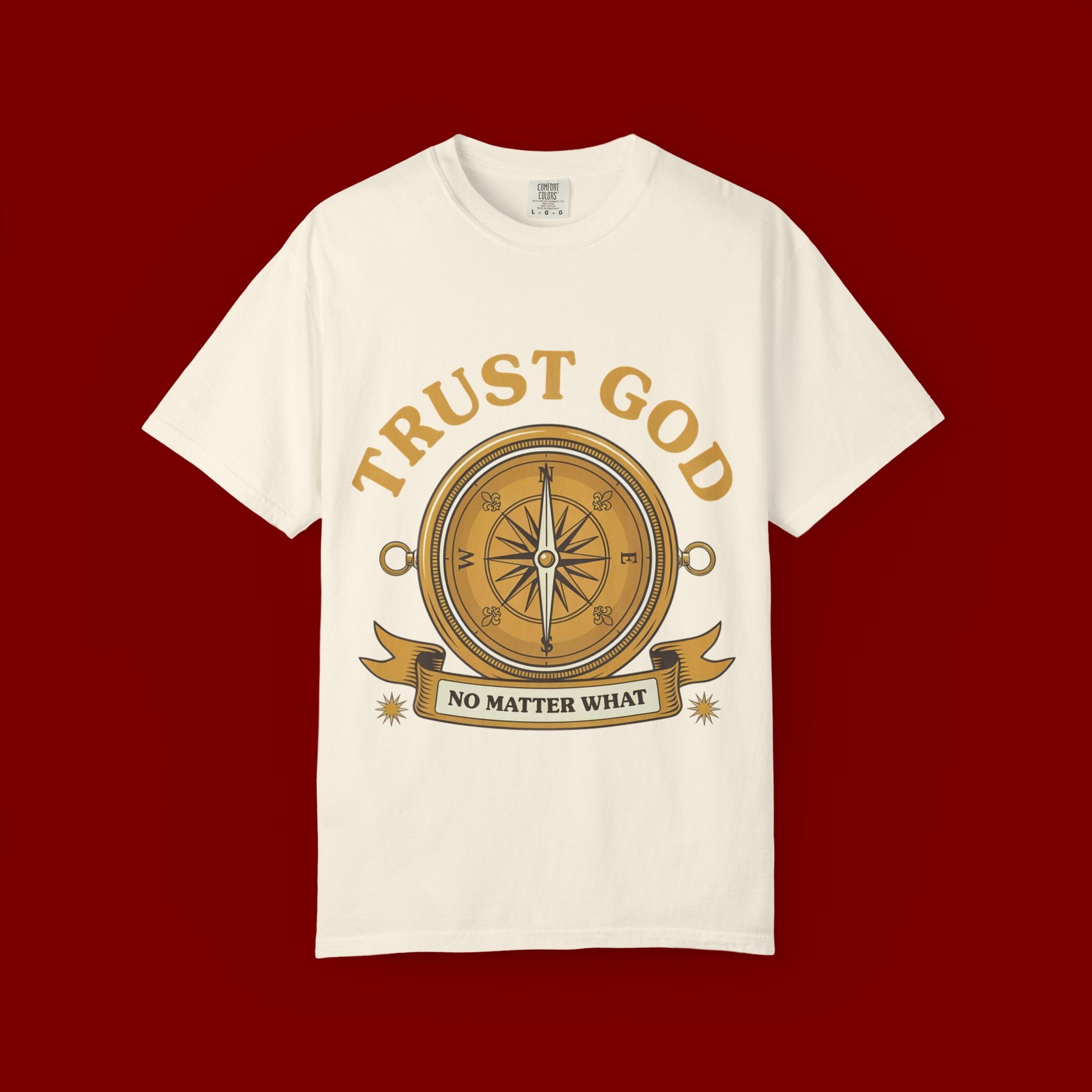 Trust God Compass T-Shirt — "Trust God No Matter What" Christian Faith Tee