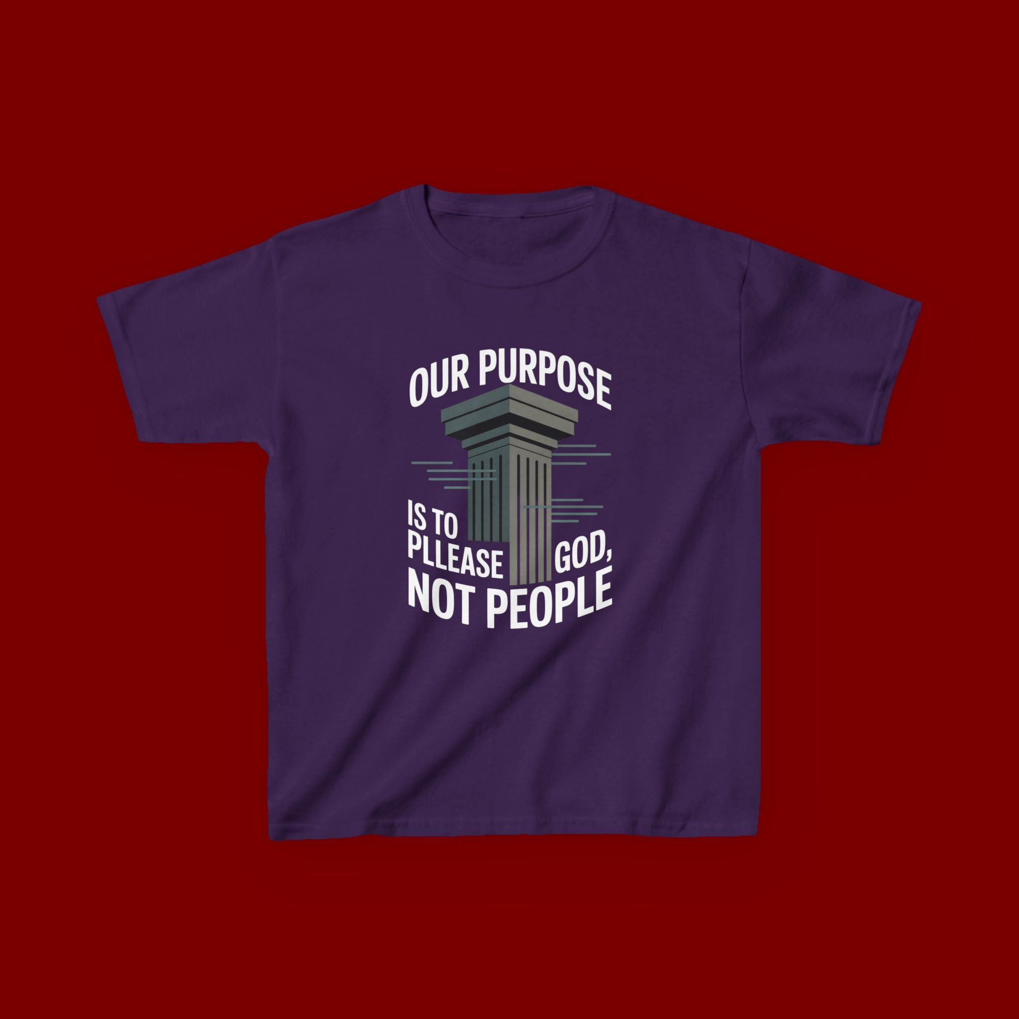 Kids T-Shirt — "Our Purpose Is To Please God, Not People" Faith Graphic Tee