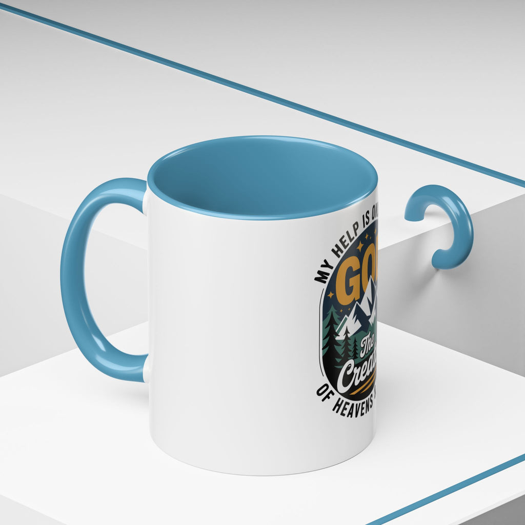 Christian Coffee Mug — “My Help Is Only From God The Creator” Accent Mug