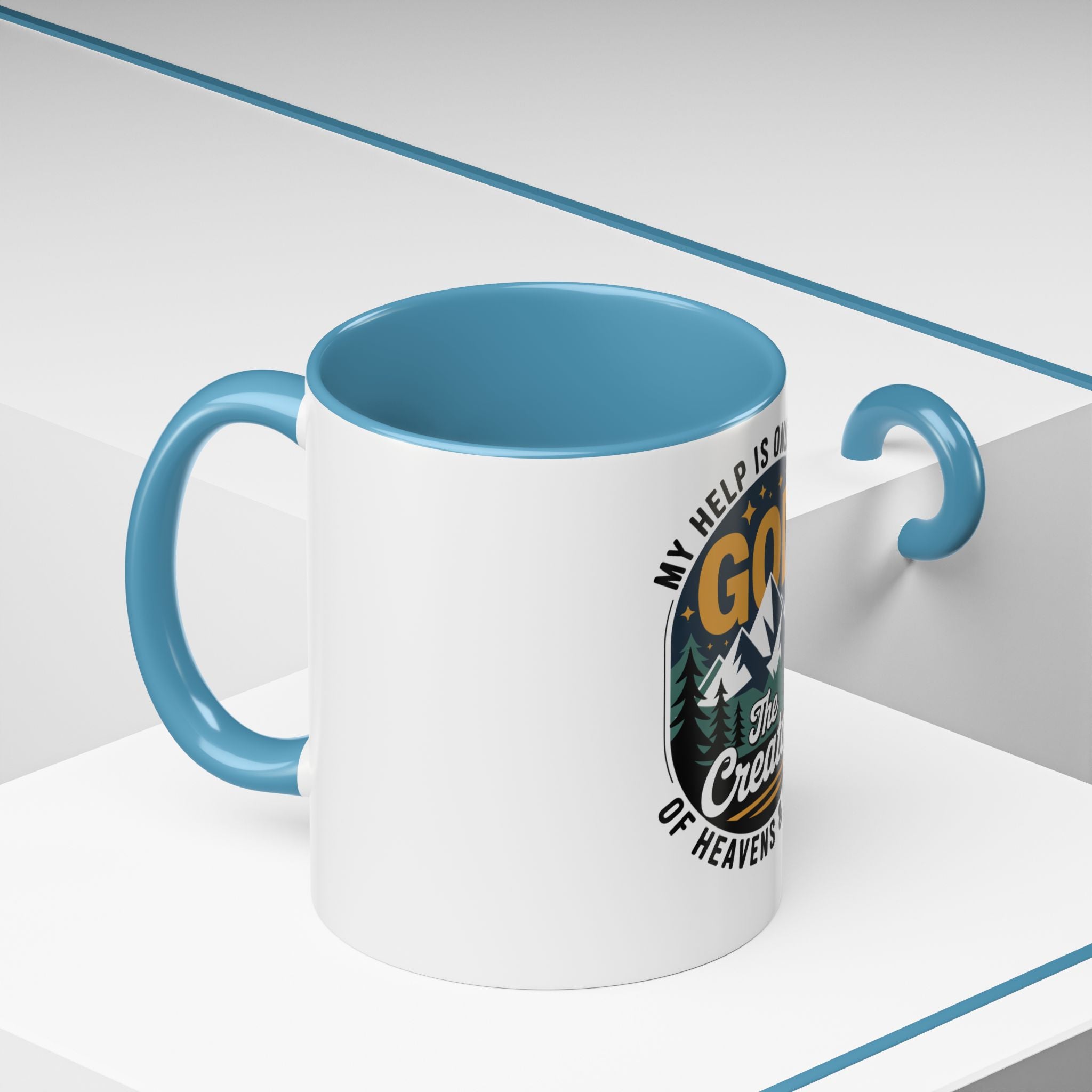 Christian Coffee Mug — “My Help Is Only From God The Creator” Accent Mug
