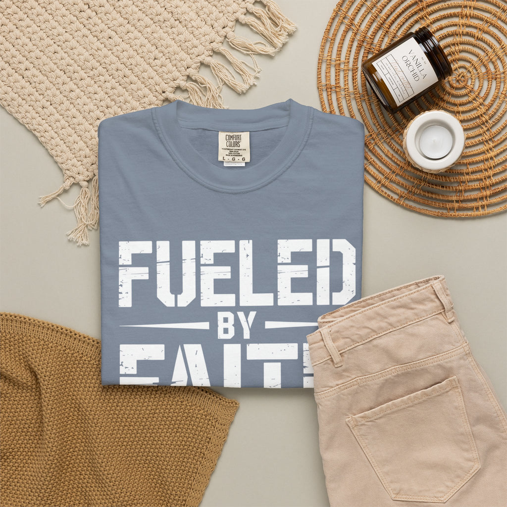 Fueled by Faith Not Fear T-Shirt