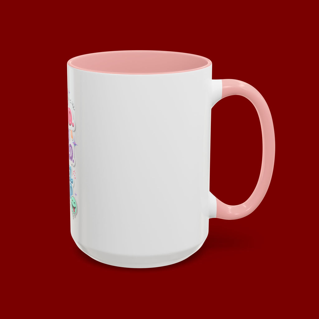 Be Good. Do Good. Feel Good. Accent Coffee Mug — Inspirational Positive Vibes Ceramic Mug (11/15 oz)