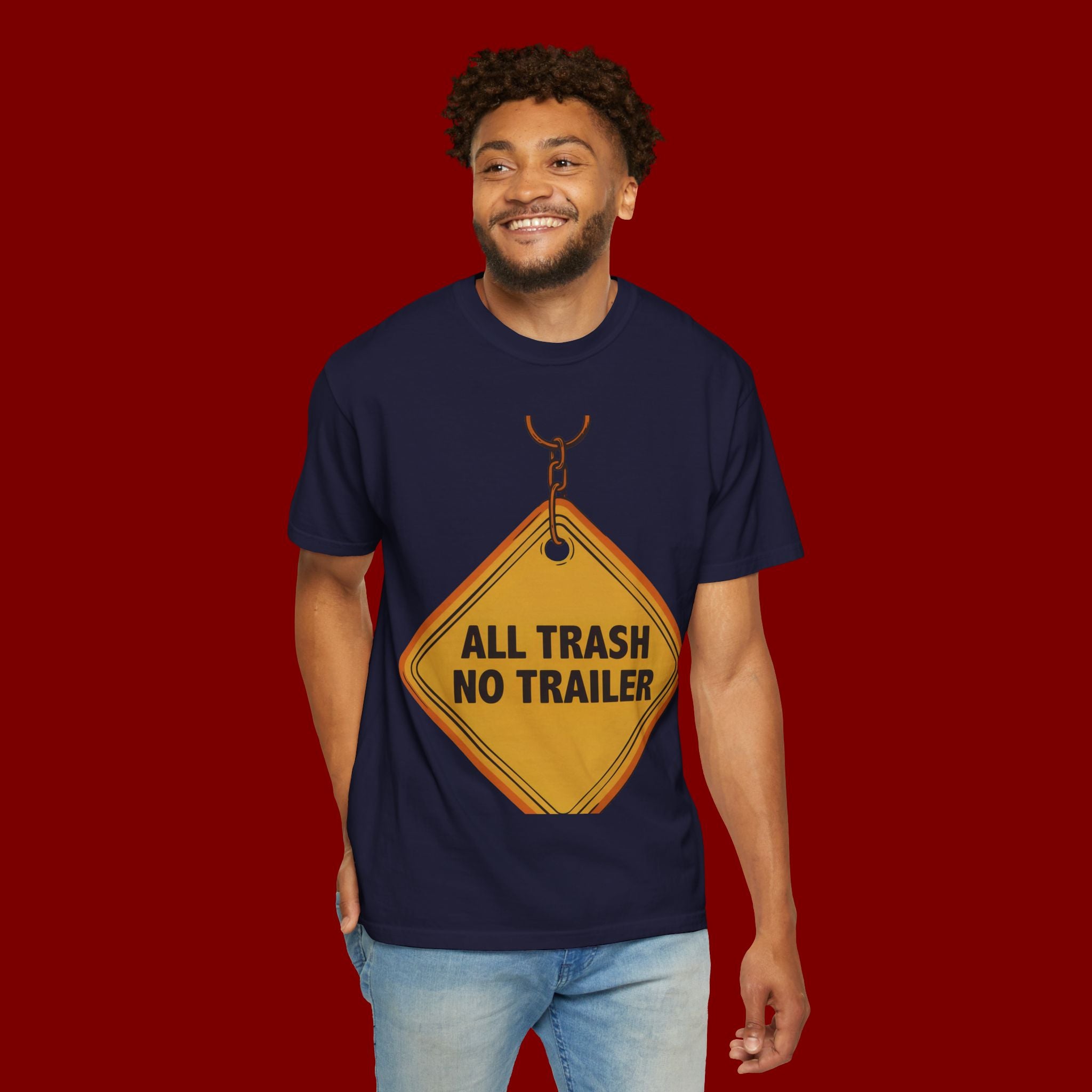 Funny Road Sign T-Shirt — "All Trash No Trailer" Graphic Tee