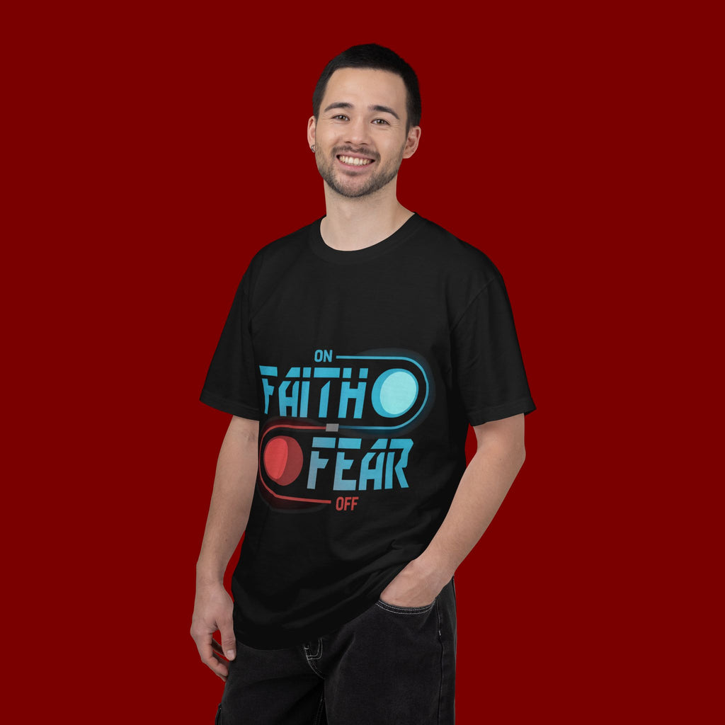 Faith On Fear Off T-Shirt
