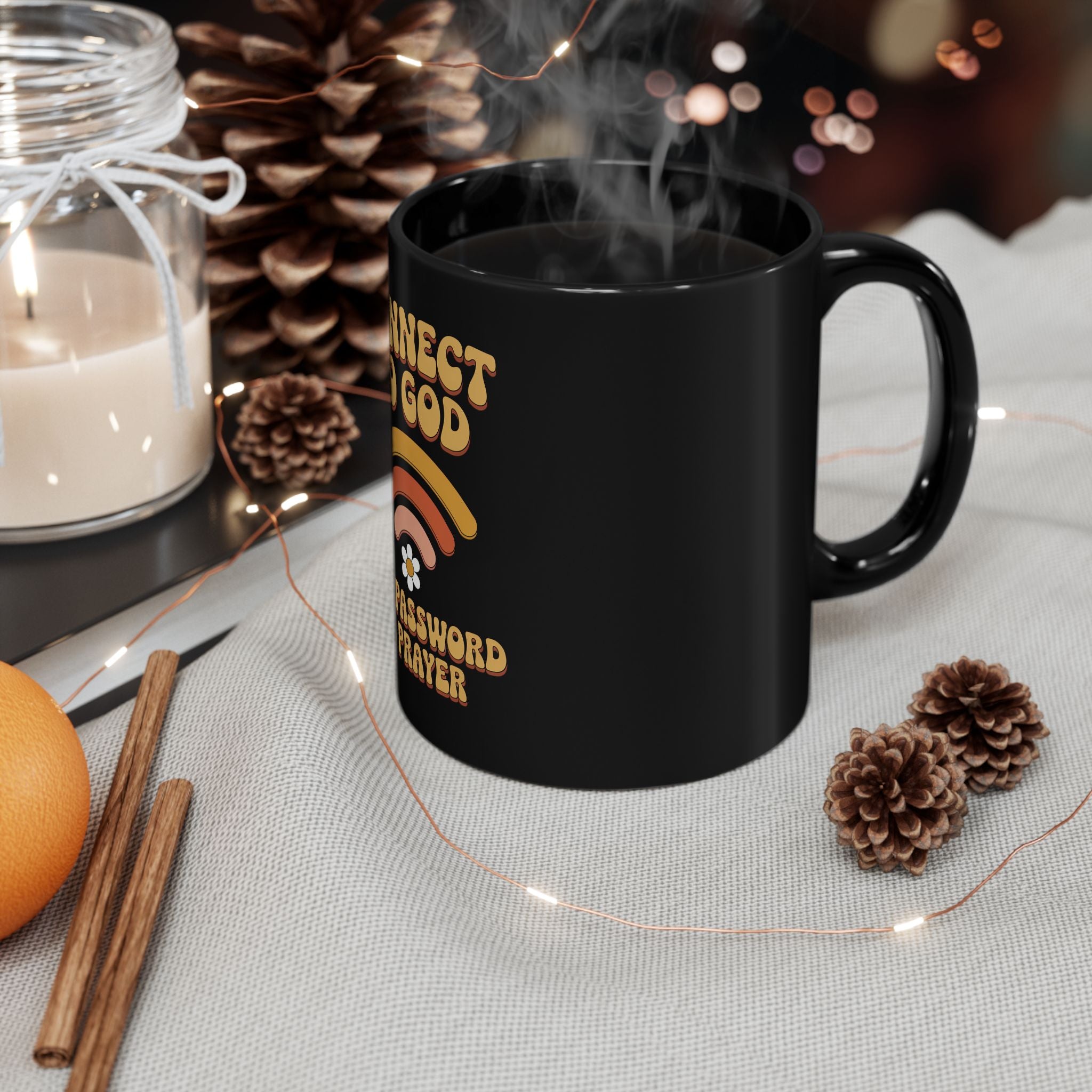 Connect to God Mug - "The Password Is Prayer" Inspirational Black Coffee Cup