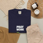 Pray Work, Trust God T-Shirt — Faith Gardening Inspirational Tee