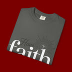 Have Faith in God T-Shirt