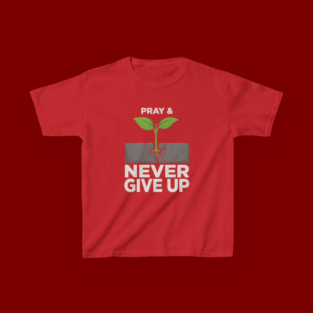 Kids Tee – "Pray & Never Give Up" Inspirational Plant Graphic