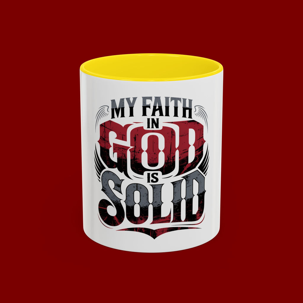 Faith Mug - "My Faith in God is Solid" Christian Coffee Cup (11/15oz)