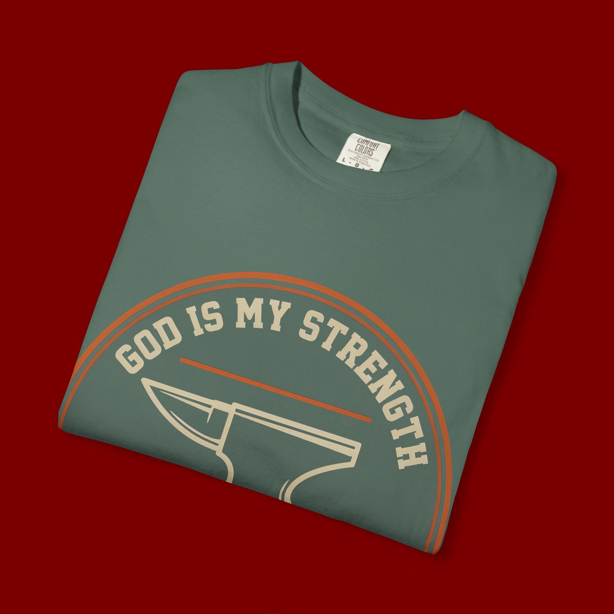 God Is My Strength T-Shirt — Christian Faith Anvil Graphic Tee