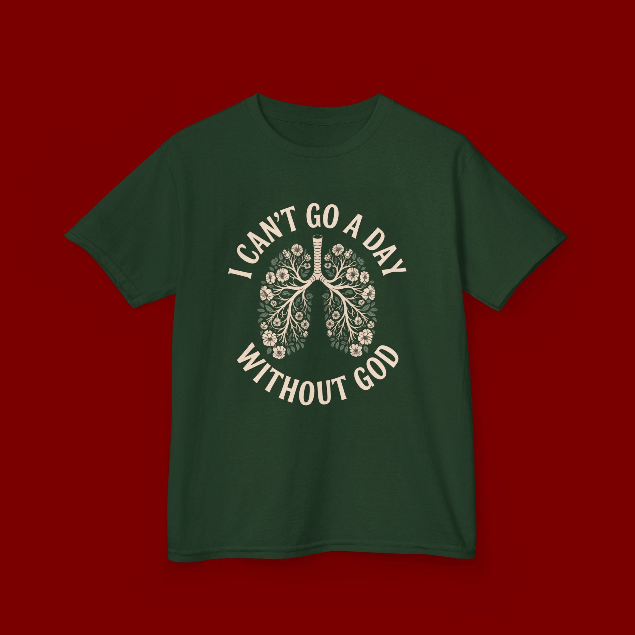 Kids T-Shirt – "I Can't Go a Day Without God" Floral Lungs Christian Tee