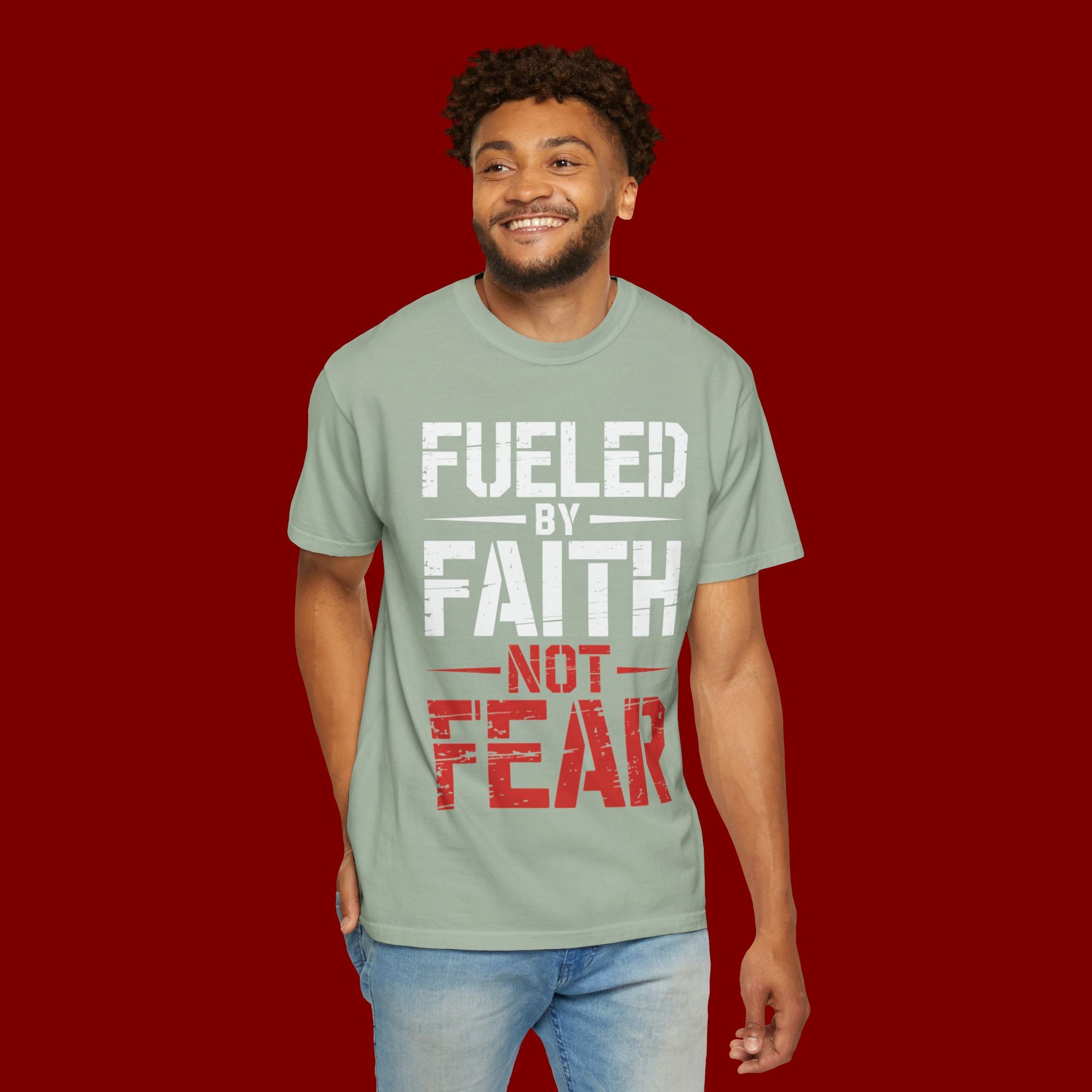 Fueled by Faith Not Fear T-Shirt