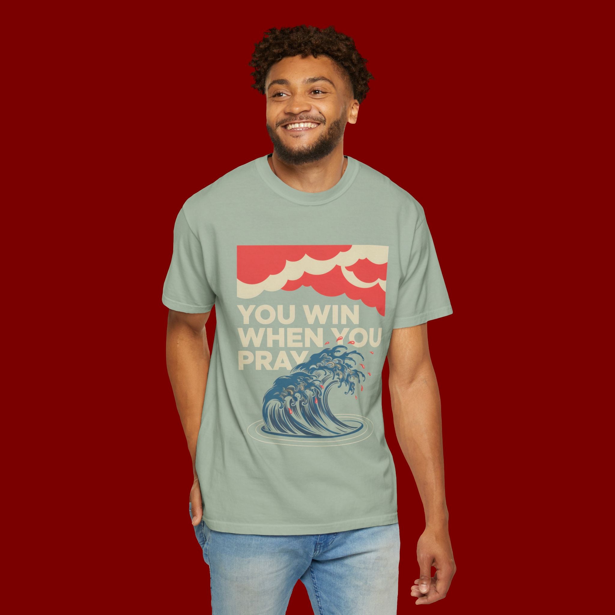 You Win When You Pray T-Shirt — Vintage Wave Faith Tee