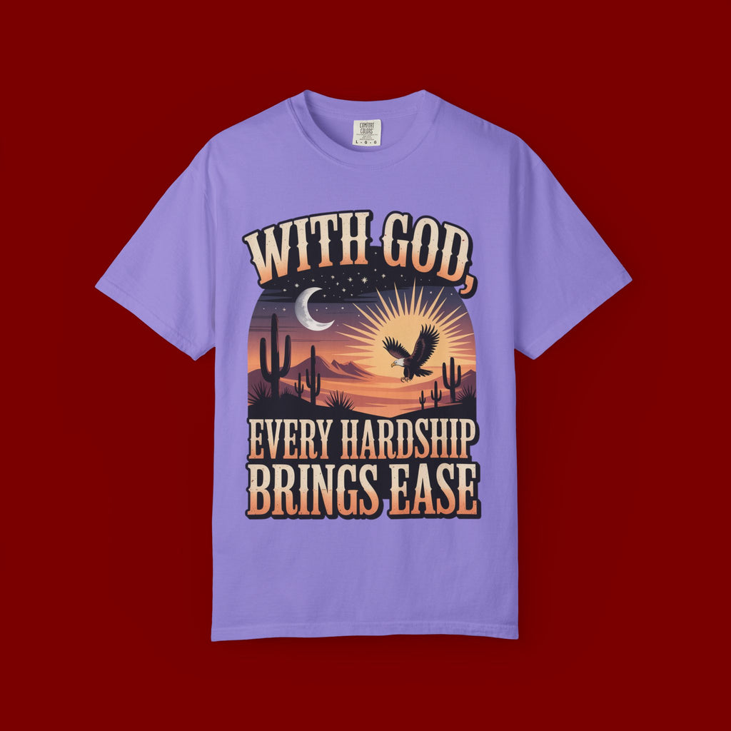 With God Every Hardship Brings Ease T-Shirt