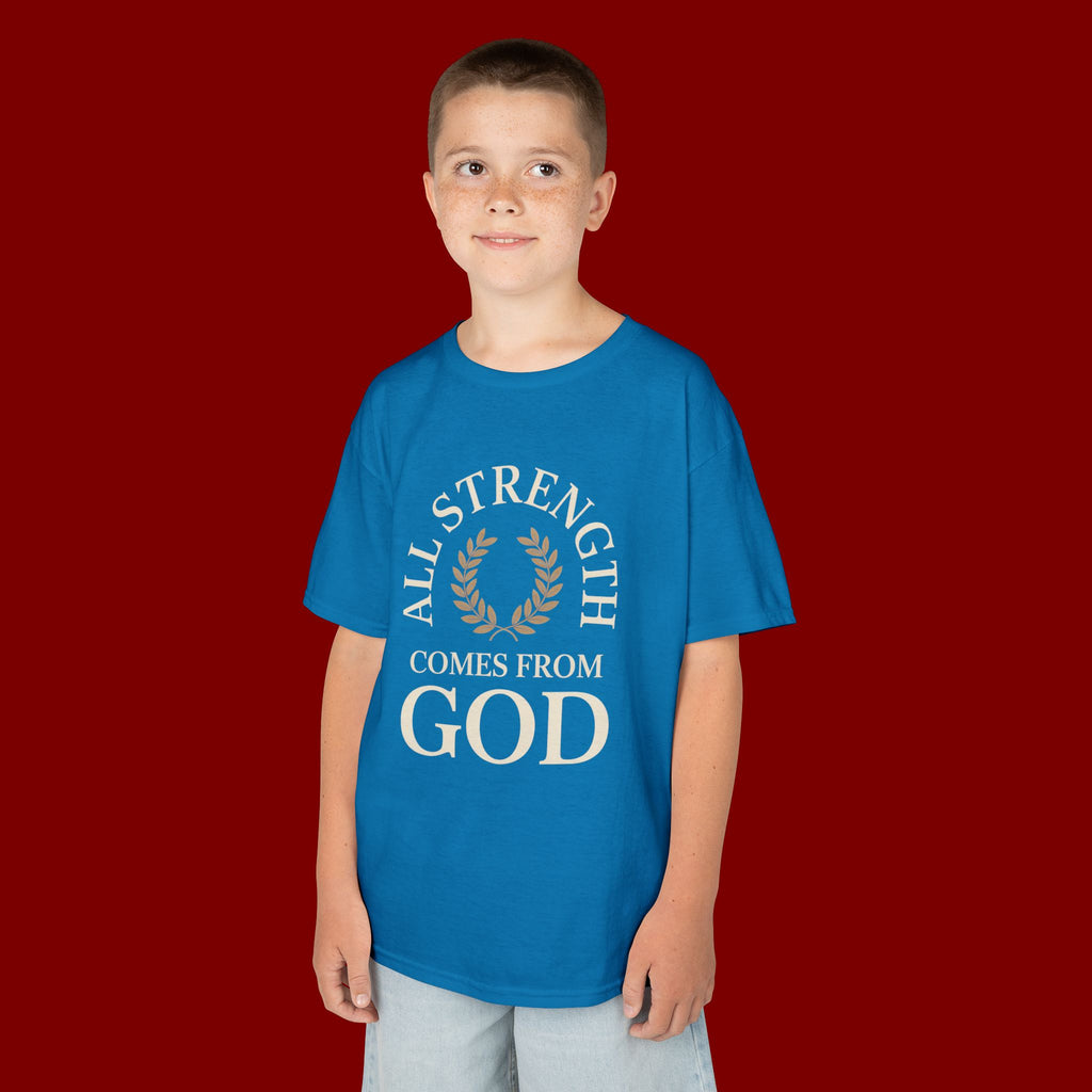 Kids T-Shirt – "All Strength Comes From God" Faith Tee for Boys & Girls