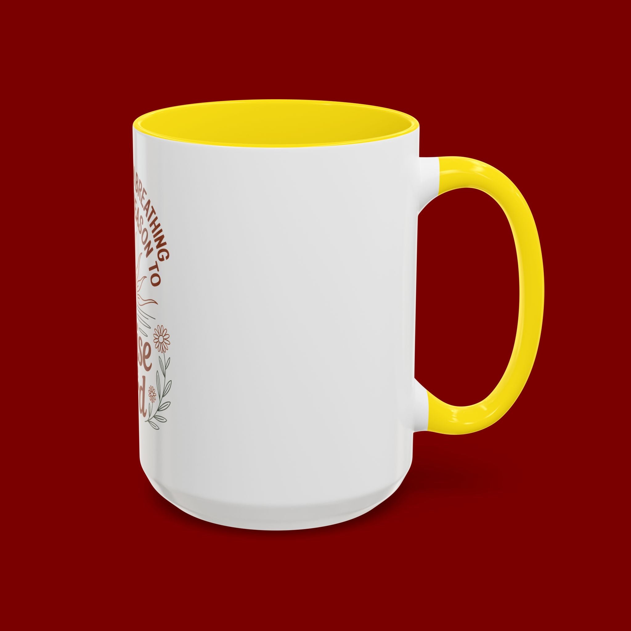 Praise the Lord Coffee Mug — "As Long As I'm Breathing I've Got a Reason to Praise the Lord"