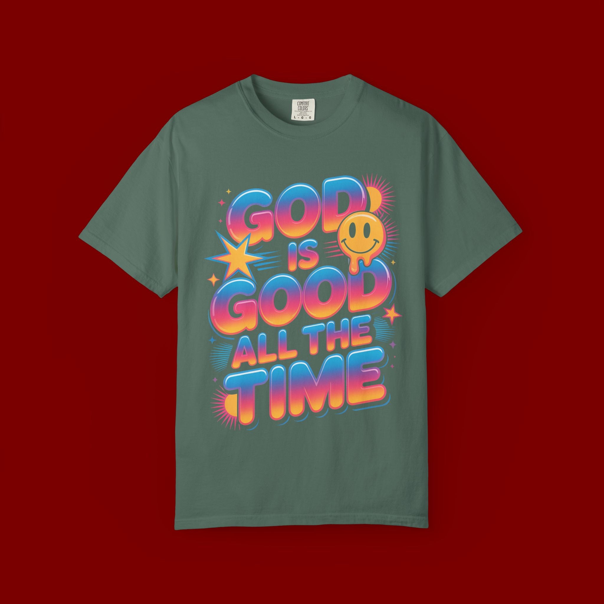 God Is Good All The Time T-Shirt — Positive Christian Graphic Tee