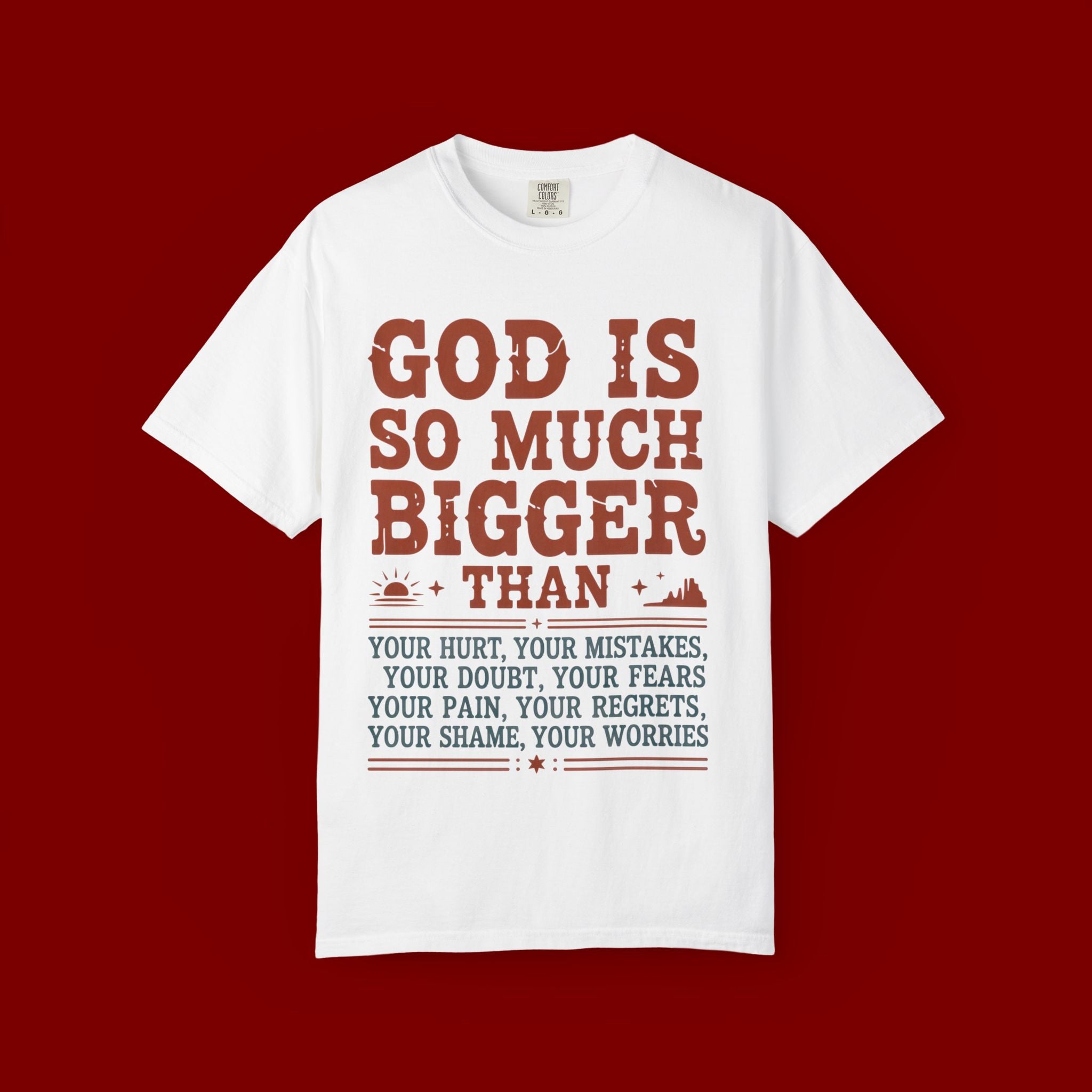 God Is So Much Bigger T-Shirt — Inspirational Christian Faith Tee
