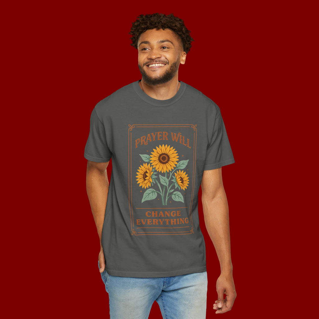 Prayer Will Change Everything T-Shirt — Sunflower Faith Graphic Tee