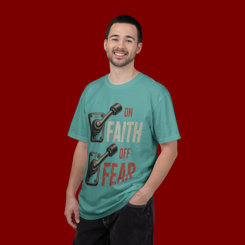 Faith On, Fear Off T-Shirt — Inspirational Christian Graphic Tee