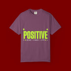 Positive Mind Vibes T-Shirt — Graphic Motivational Tee