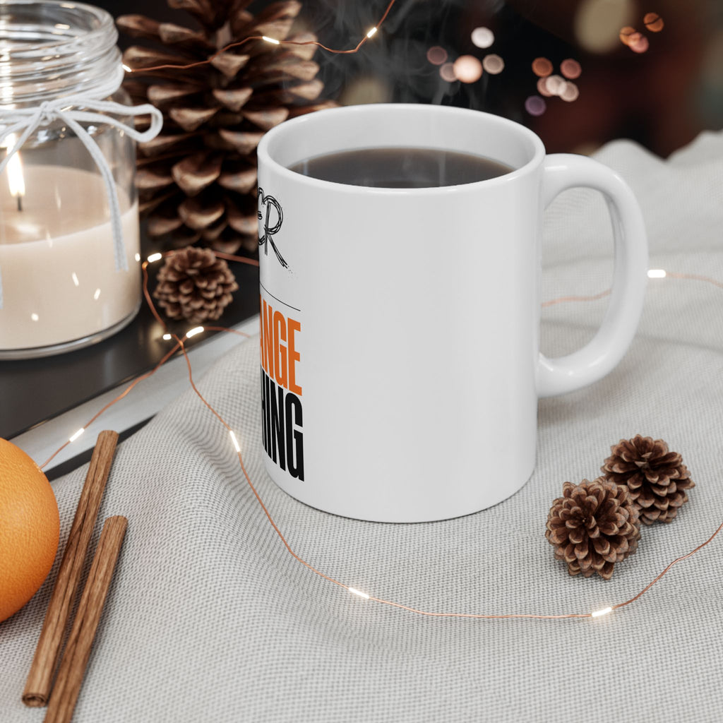 Prayer Will Change Everything Ceramic Mug — Inspirational Faith Coffee Cup (11oz/15oz)