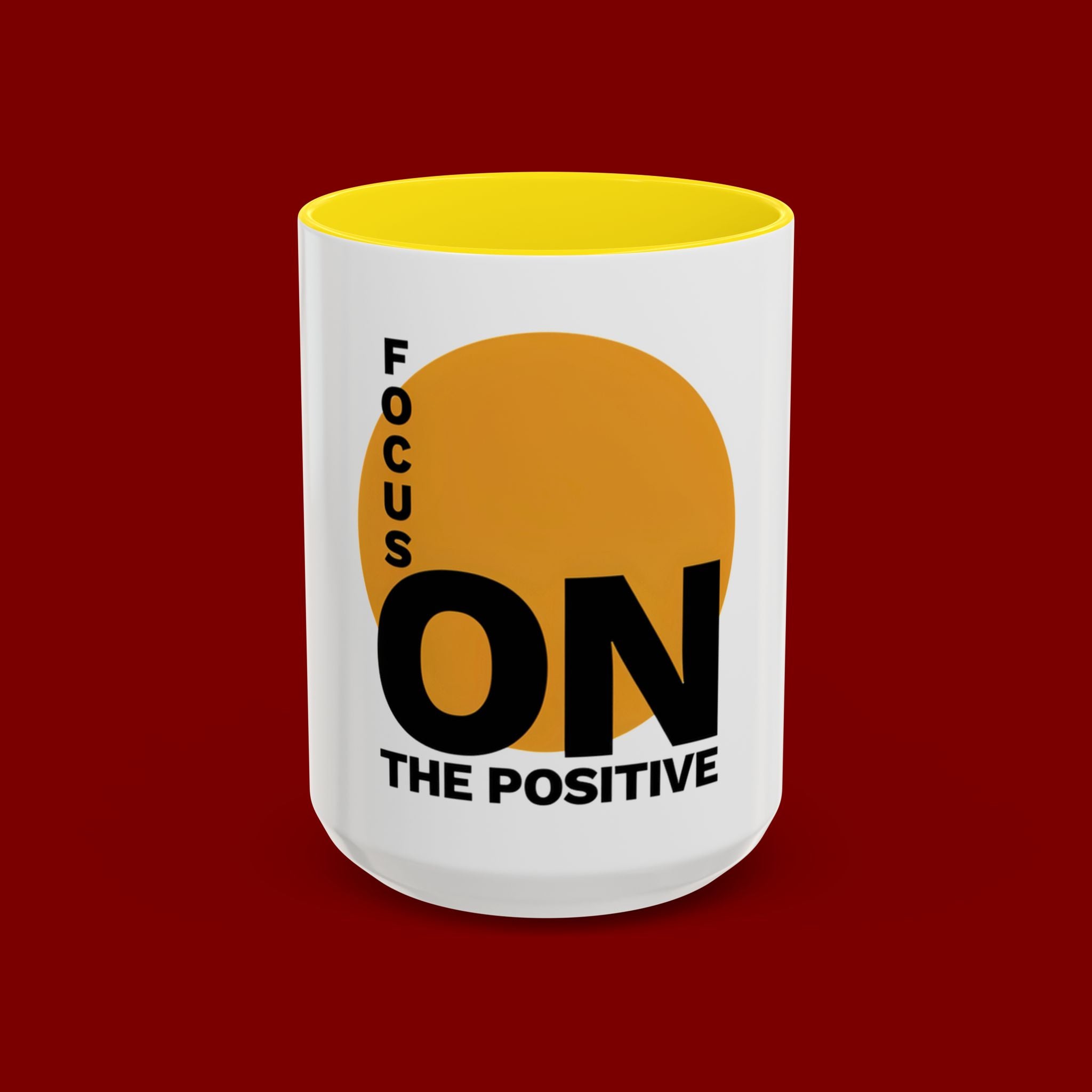 Accent Coffee Mug — "Focus On The Positive" Motivational Mug