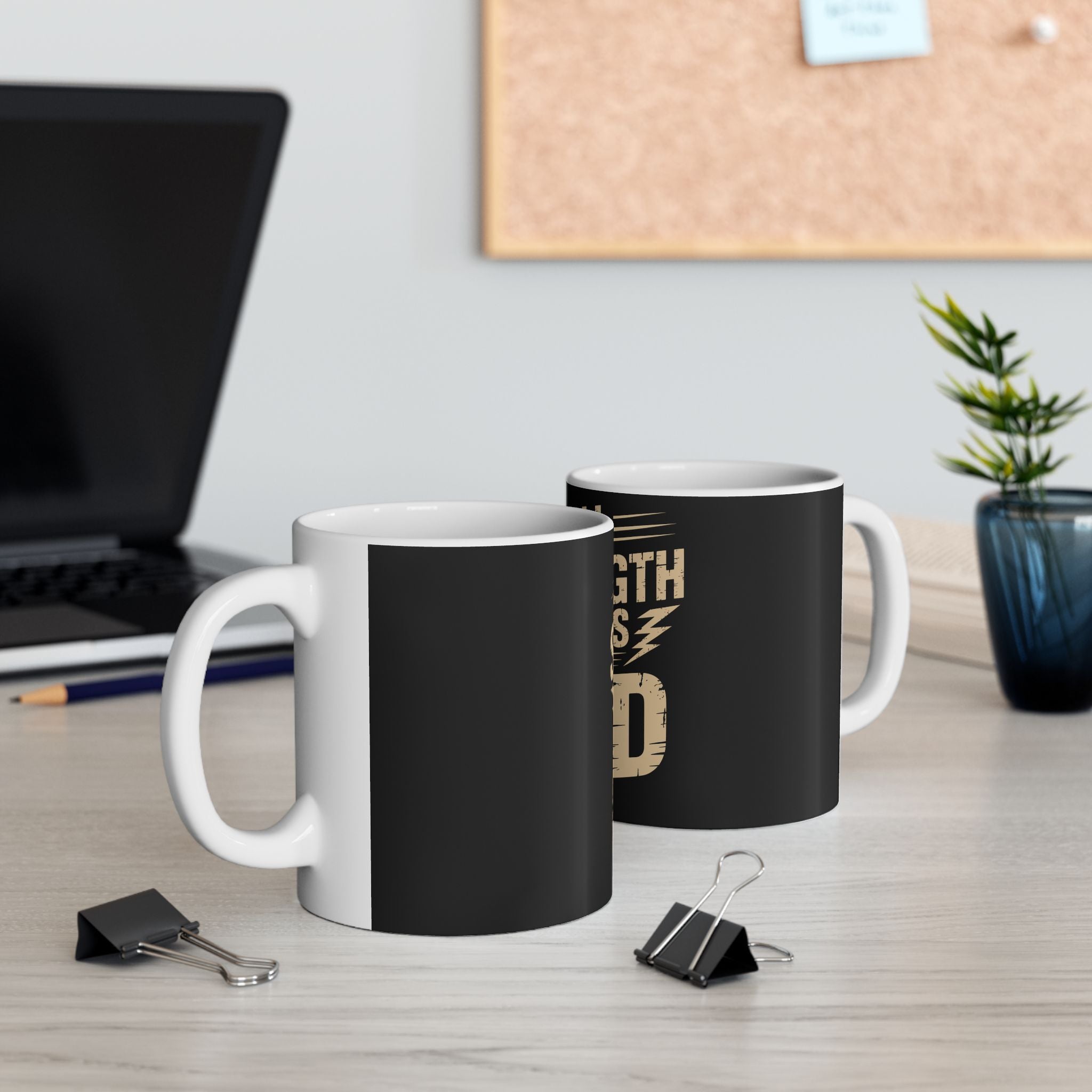 All Strength Comes From God Ceramic Mug — Inspirational Faith Coffee Cup (11oz, 15oz)
