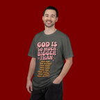 God Is So Much Bigger Tee — Retro Faith Graphic T-Shirt
