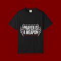 Prayer Is A Weapon T-Shirt — Christian Faith Graphic Tee
