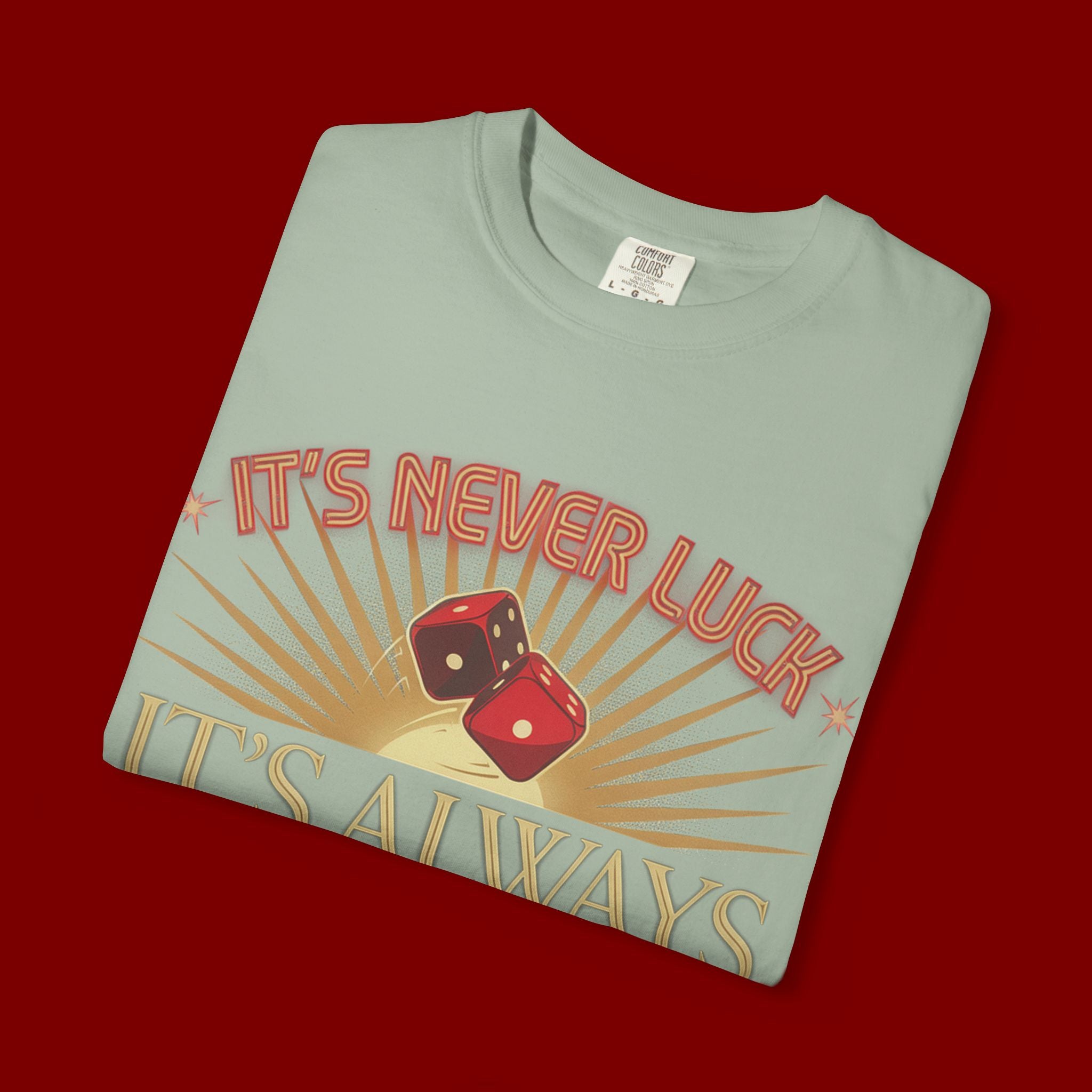 "It's Never Luck, It's Always God" Christian Graphic T-Shirt