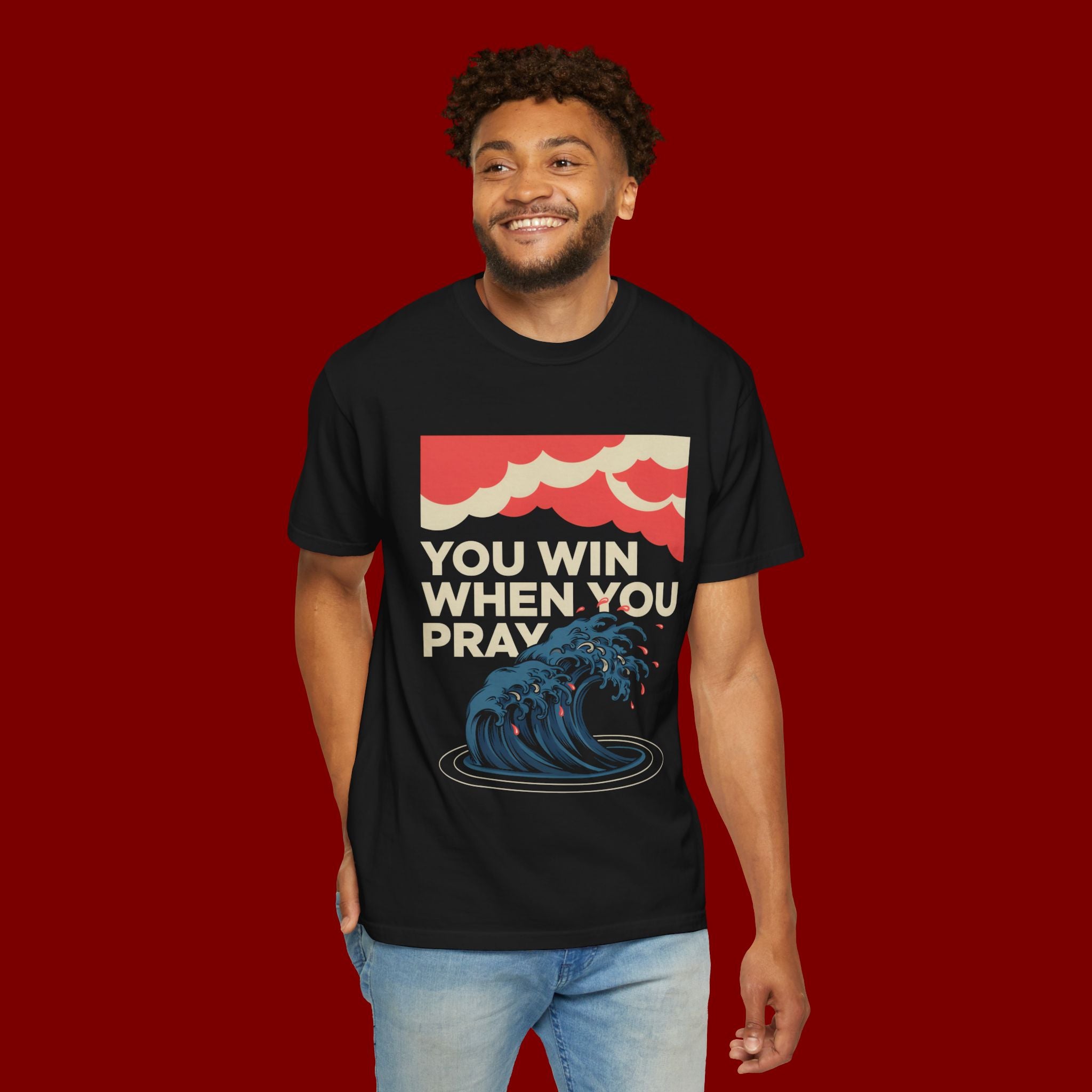 You Win When You Pray T-Shirt — Vintage Wave Faith Tee