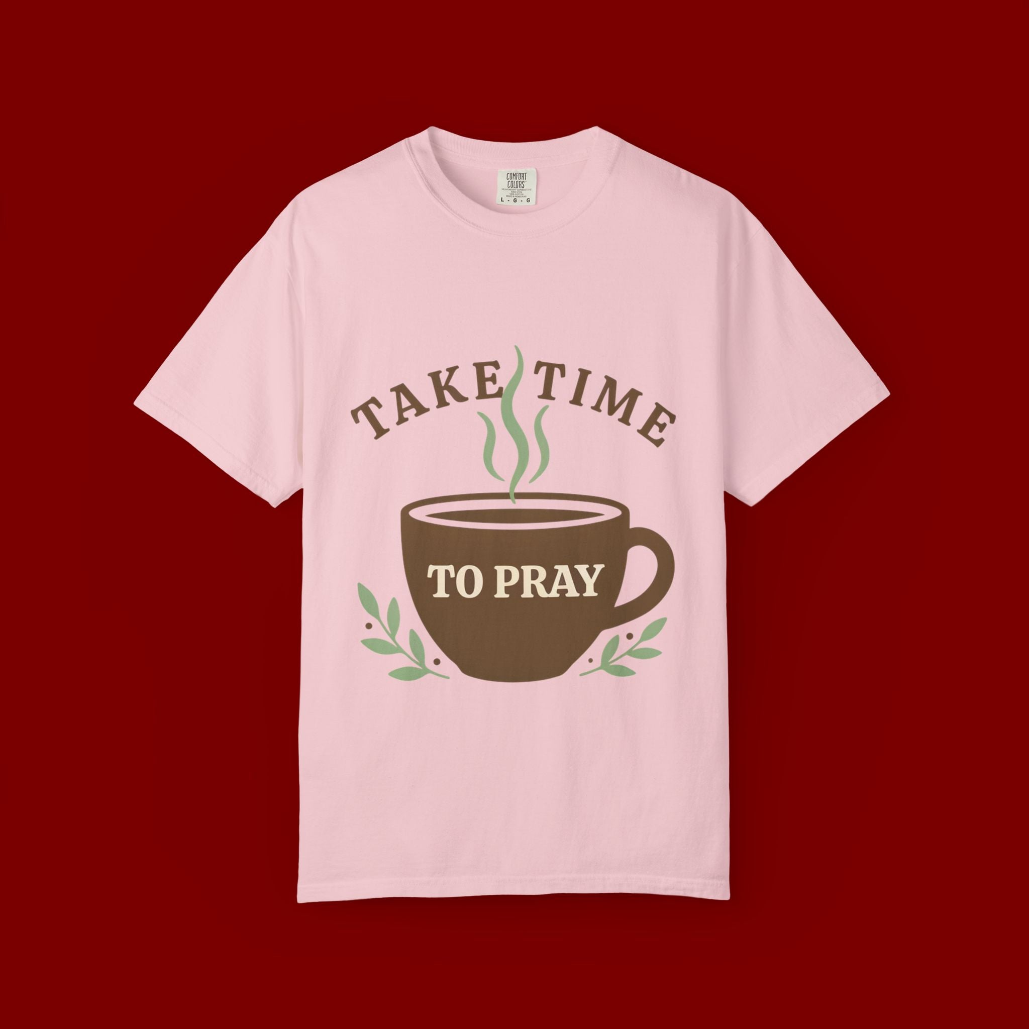 Take Time to Pray Coffee Tee — Inspirational Christian T-Shirt